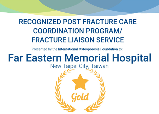 Far Eastern Memorial Hospital won the gold medal of the International Osteoporosis Foundation